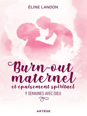 cover image of Burn-out maternel et épuisement spirituel